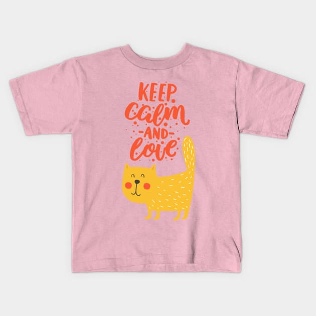 Keep Calm and Love Cat Kids T-Shirt by DogfordStudios